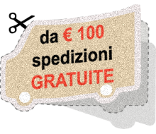 Per acquisti superiori a 100€ TRASPORTO GRATUITO 